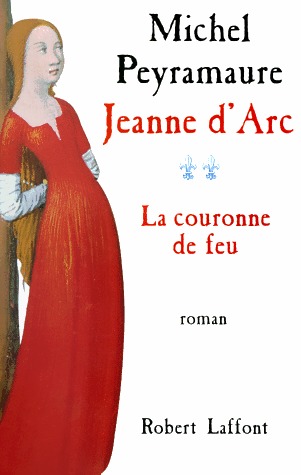 La Couronne De Feu: Jeanne D'Arc -